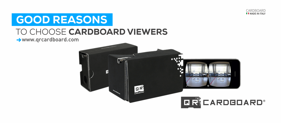 I BUONI MOTIVI PER SCEGLIERE QR CARDBOARD