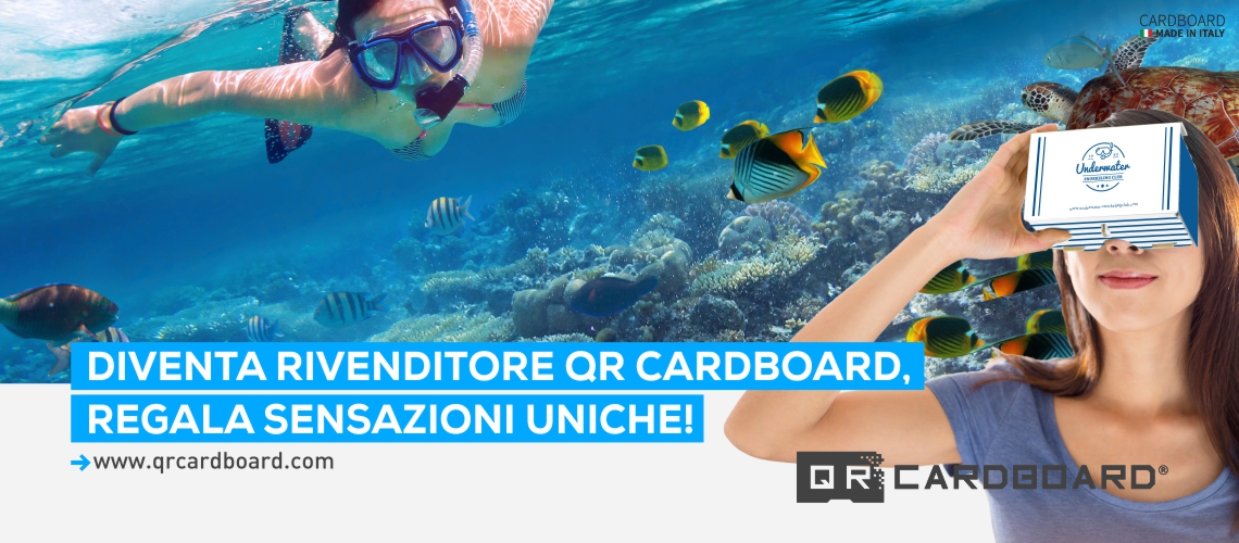 DIVENTA RIVENDITORE QR CARDBOARD, REGALA SENSAZIONI UNICHE!